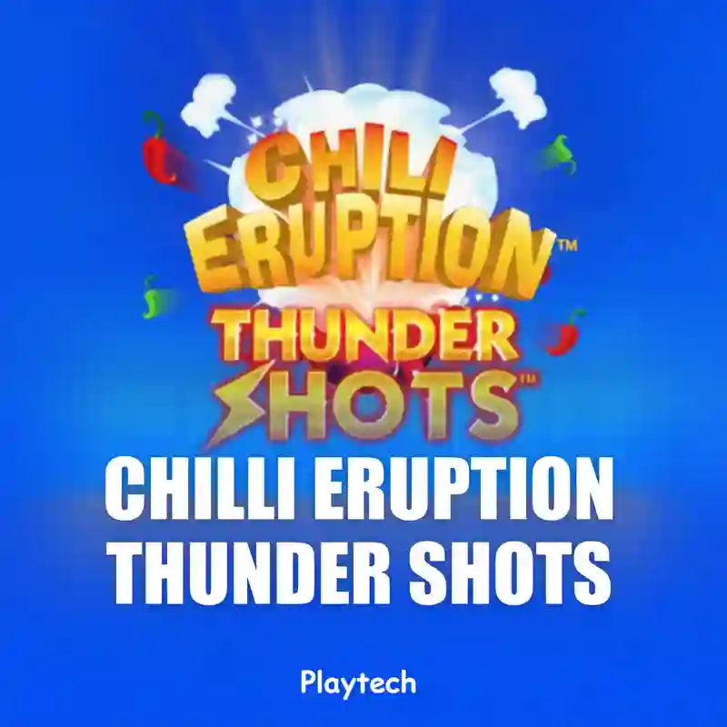 Chili Eruption